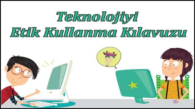 Teknolojiyi Etik Kullanma Kılavuzu
