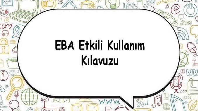 EBA Etkili Kullanma Kılavuzu