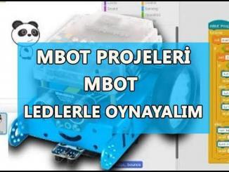 mbot projeleri ledlerle oynayalım