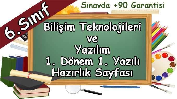 6. Sınıf Bilişim Teknolojileri 1. Dönem 1. Yazılı Hazırlık