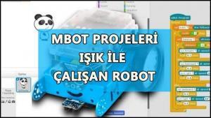 mbot projeleri ışık ile çalışan robot