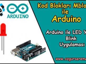 Arduino ile LED Yakma – Arduino Blink Uygulaması