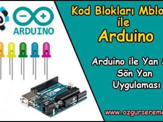 Arduino ile LED Yakma – Yan Sön, Sön Yan Uygulaması