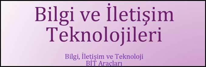 Bilgi ve İletişim Teknolojileri Sunumu