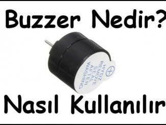 Buzzer Nedir Nasıl Kullanılır