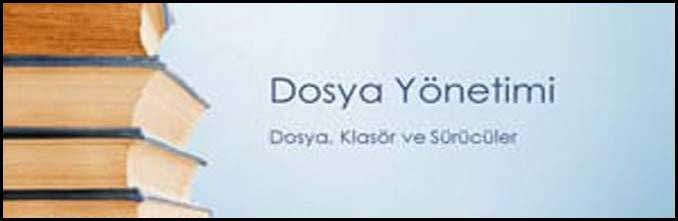 Dosya Yönetimi Sunumu