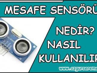 Mesafe Sensörü Nedir Nasıl Kullanılır