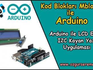 Arduino LCD Ekran ile Kayan Yazı (I2C) Uygulaması
