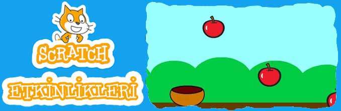 Scratch Örnekleri 17 - Elma Toplayalım - Detaylı Anlatım Sayfası