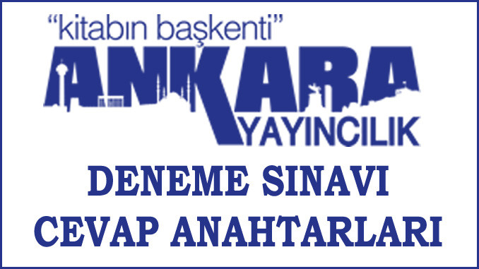 Ankara Yayıncılık Cevap Anahtarı - Deneme Sınavı Sonuçları 2020-2021