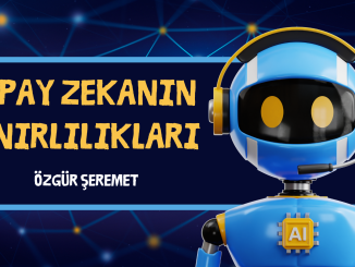 Yapay Zekanın Sınırlılıkları